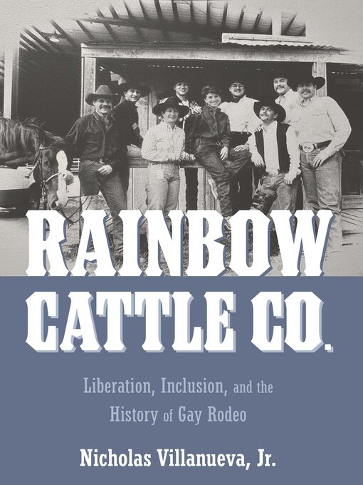 Title details for Rainbow Cattle Co. by Nicholas Villanueva - Available